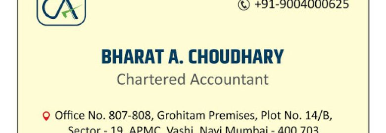 Bharat A. Choudhary & Co  CA | Chartered Accountant in Navi Mumbai | CA in Vashi | CA in Mumbai